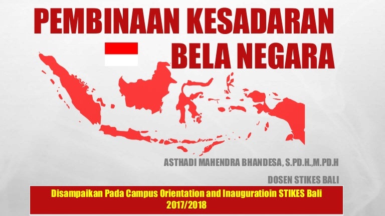 Pembinaan Kesadaran Bela Negara Pembinaan Kesadaran Bela Negara