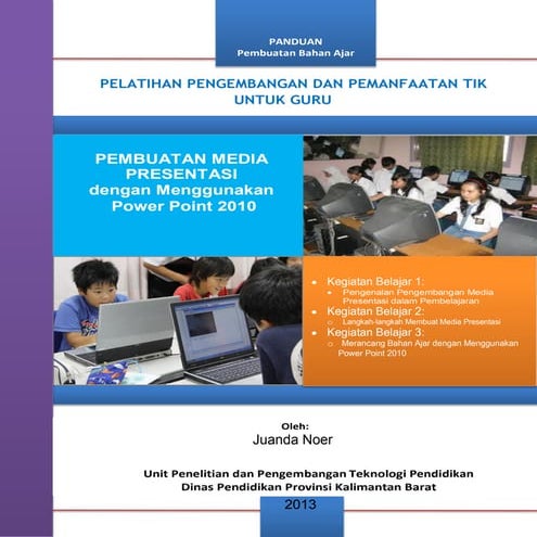 Pembuatan media ppt 2010 (juanda noer)