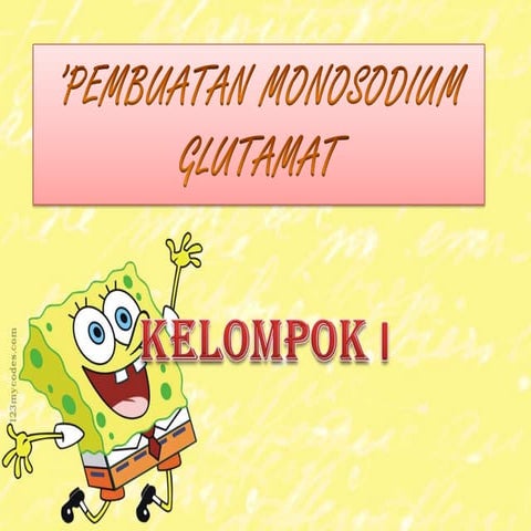 Pembuatan monosodium glutamat