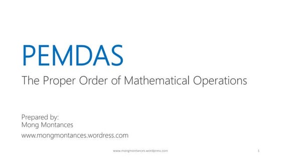 PEMDAS - The Proper Order of Mathematical Operations