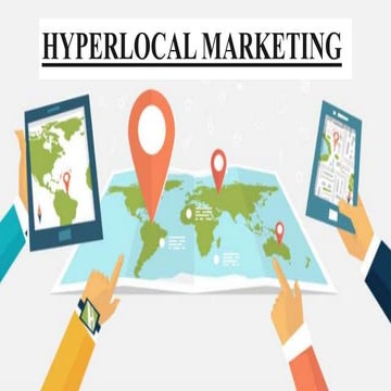 Hyperlocal Marketing | PPTX