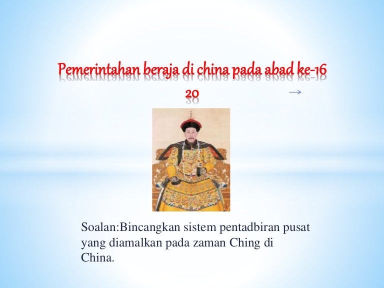 Pemerintahan Beraja Di China Sej Stpm Sem 1