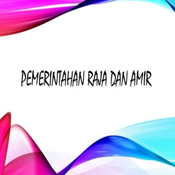 Pemerintahan Raja Dan Amir | PPTX