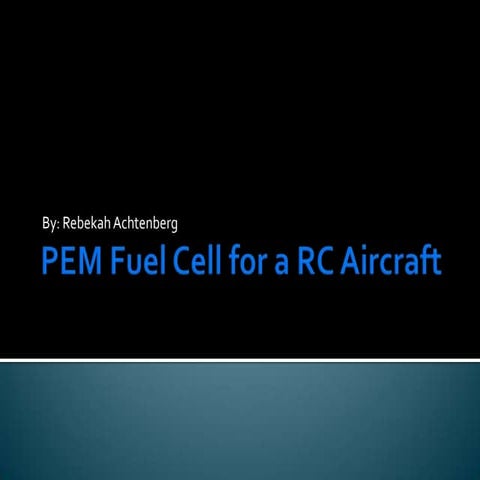 Pem Fuel Cell For A Rc Aircraft