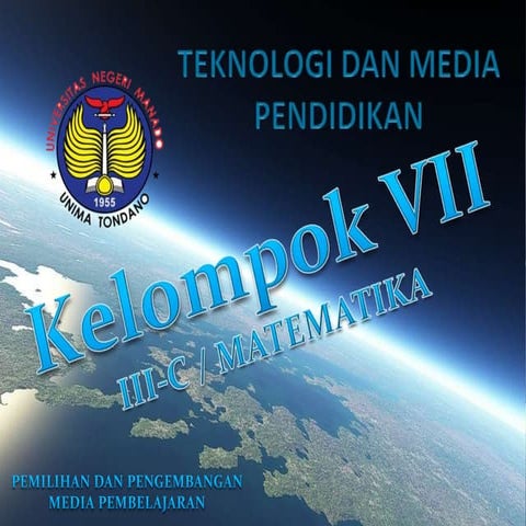 Pemilihan dan Pengembangan Media Pembelajaran