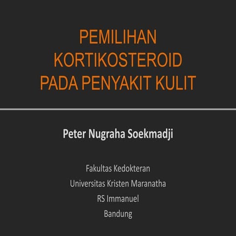 Pemilihan kortikosteroid pada penyakit kulit
