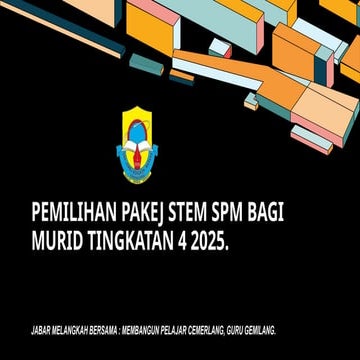 Pemilihan pakej stem spm bagi murid tingkatan 4.pptx