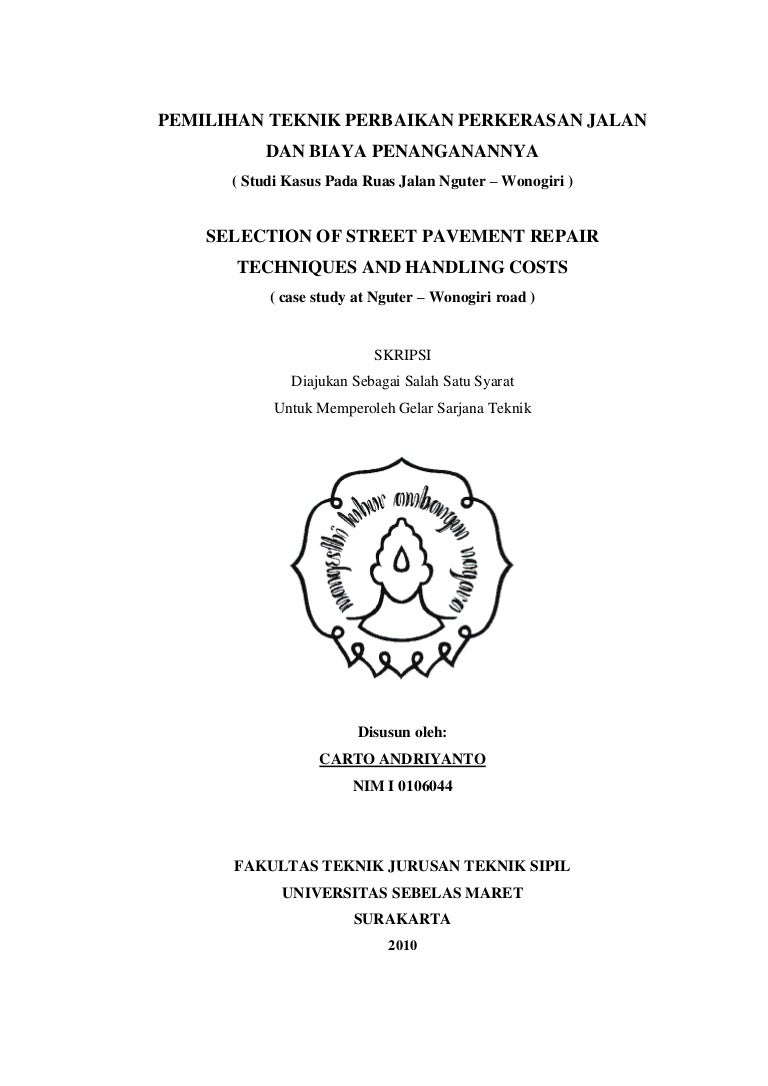 Pemilihan Teknik Perbaikan Perkerasan Jalan