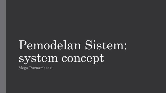 Pemodelan sistem: system concept. industrial engineering