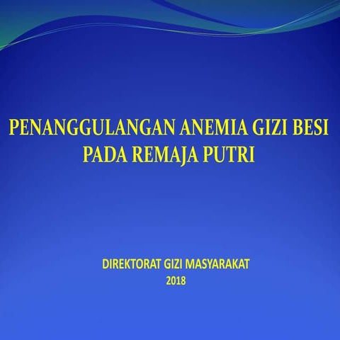Penanggulangan_Anemia_Gizi_Besi_pada_Rematri_edit.ppt