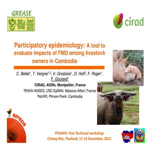 Participatory epidemiology: A tool to evaluate impacts of FMD among livestock...