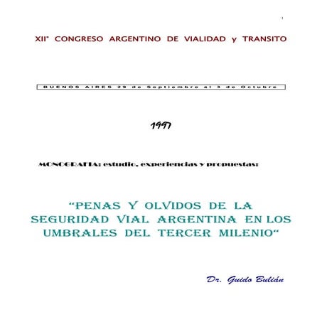 Penas y Olvidos de la Seguridad Vial en los Umbrales del Tercer Milenio