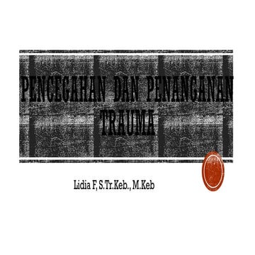 pencegahan dan penanganan trauma.pptxggggg