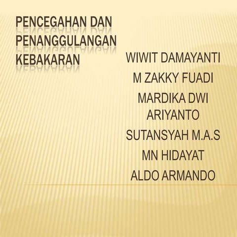 Pencegahan dan penanggulangan kebakaran