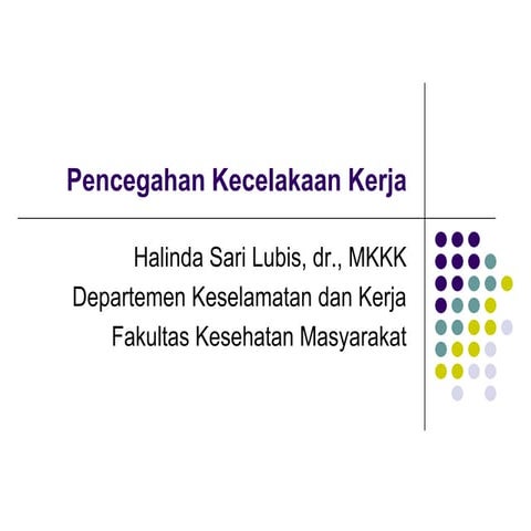 Pencegahan kecelakaan kerja