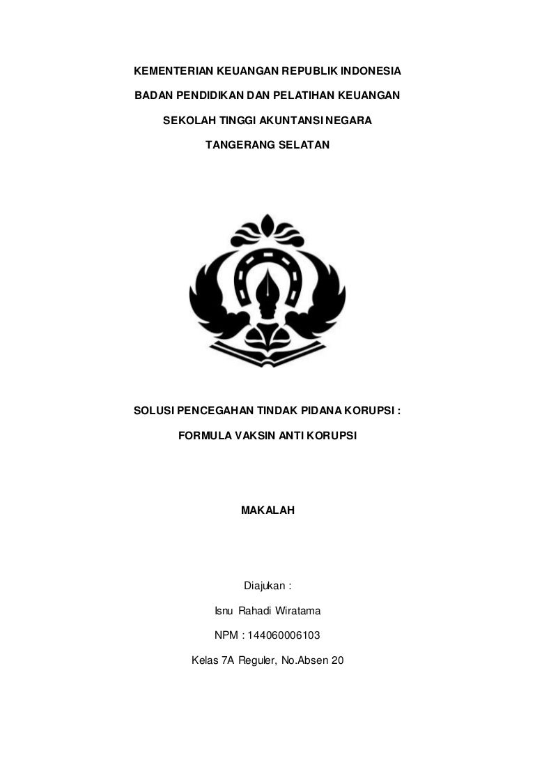 Solusi Pencegahan Korupsi Formula Vaksin Anti Korupsi