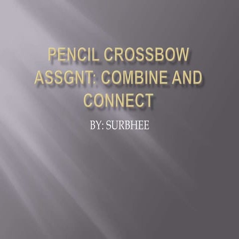 Pencil Crossbow Pptx