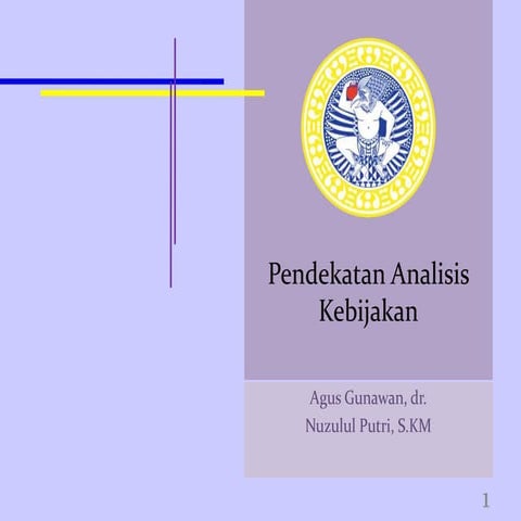 Pendekatan analisis kebijakan