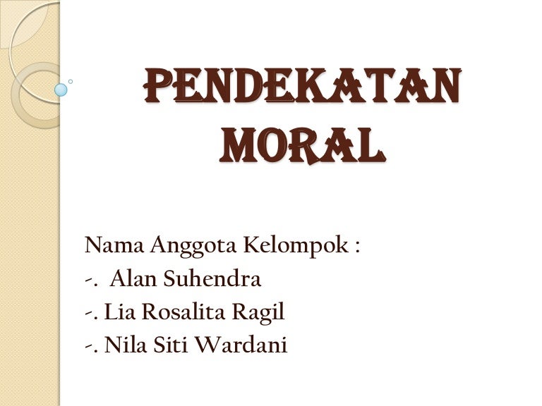 Pendekatan Moral