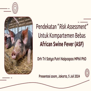 Pendekatan Risk Assessment Kompartemen bebas ASF - Ditkeswan, 5 Juli ...