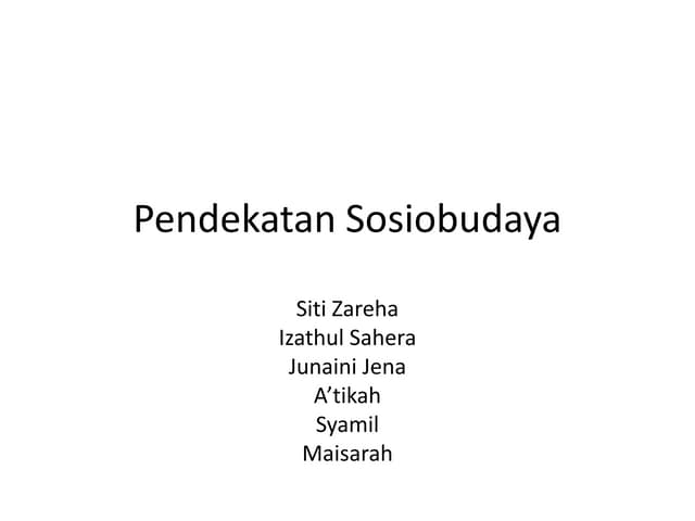 Pendekatan Sosiobudaya