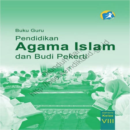 Pendidikan Agama Islam dan Budi Pekerti (buku guru) kls 8