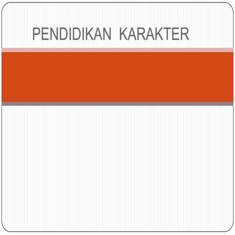 Pendidikan karakter