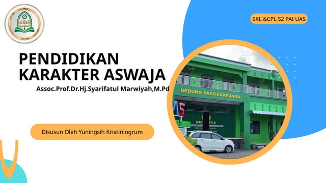 PENDIDIKAN KARAKTER ASWAJA (SKL,CPL S2 UAS KENCONG).pptx