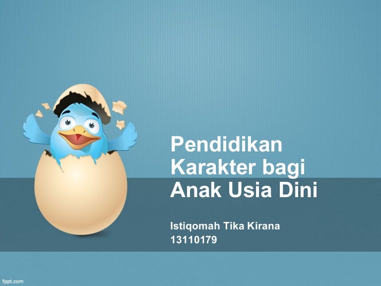 Pendidikan Karakter Bagi Anak Usia Dini