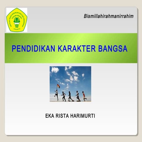 Pendidikan karakter bangsa | PPT