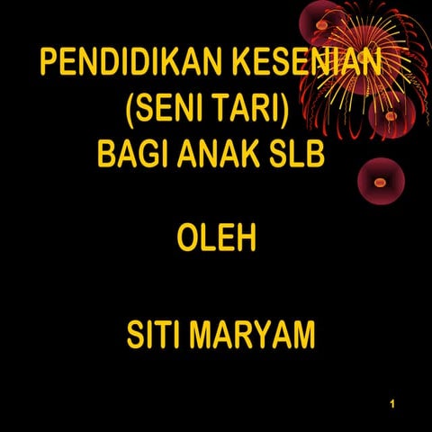 Pendidikan kesenian bagi anak slb 2 | PPT