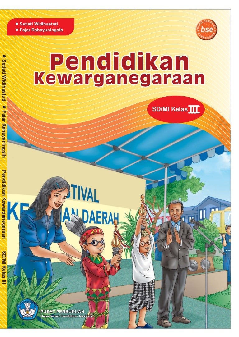 Pendidikan Kewarganegaraan Kelas 3 Setiati Widhiastuti