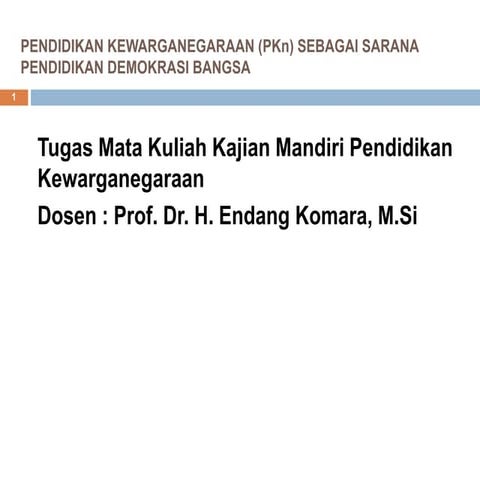 Pendidikan Kewarganegaraan (PKn) Sebagai Sarana Pendidikan | PPTX