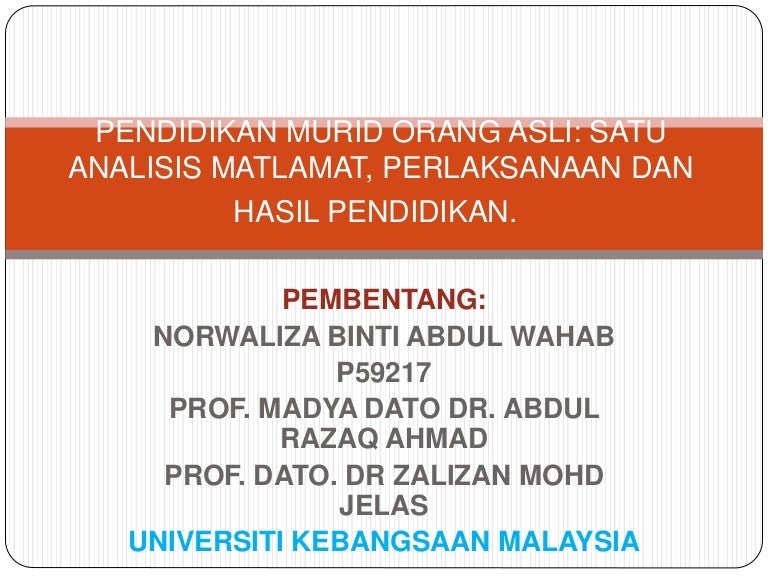 Pendidikan Murid Orang Asli Analisis Matlamat Pelaksanaan Dan Hasil