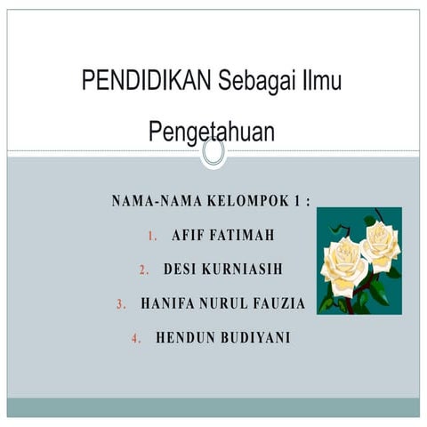 Pendidikan sebagai ilmu pengetahuan