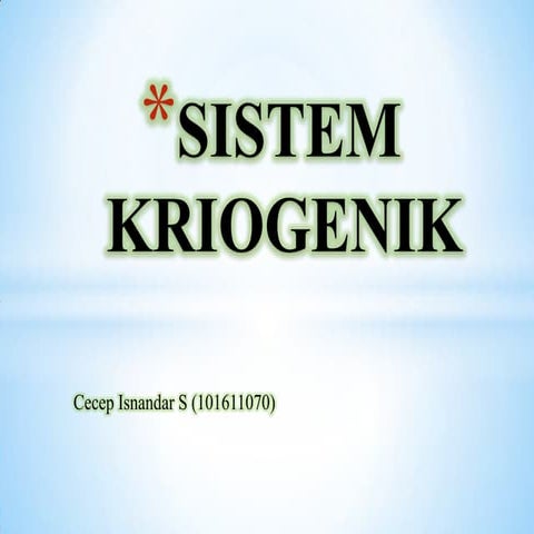 Pendinginan dengan menggunakan sistem kriogenik