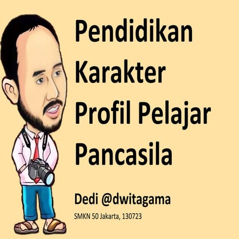 PendidikanKarakterProfil PelajarPancasila.pptx