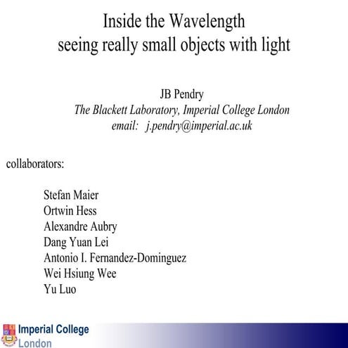 Inside the Wavelength: Seeing Really Small Objects with Light - Professor Sir...