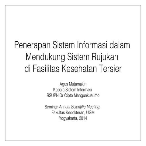 Penerapan SIM Rujukan di Faskes Tersier   Agus Mutamakin