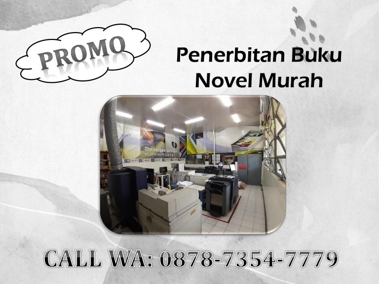 PROMO , CALL WA: 0878-7354-7779, Penerbitan Buku Novel Murah,Penerbitan Buku Novel Bogor, Penerbitan Buku Novel Remaja, Penerbitan Buku Novel Terbaik, Penerbitan Buku Novel Wattpad 3 penerbitanbuku3 210929014234 thumbnail 4