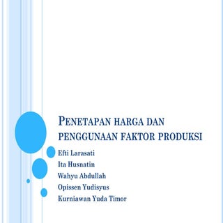 Penetapan harga dan penggunaan fakt...