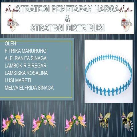 strategi Penetapan harga & strategi distribusi