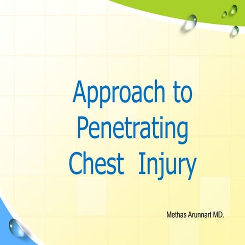 Penetrating chest injury