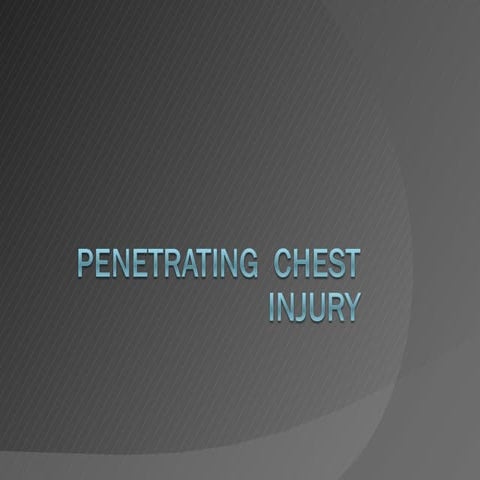 Penetrating  chest injury 2003