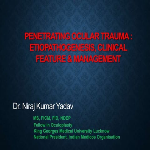 Ocular Injuries – Classification & Management Protocol.pptx
