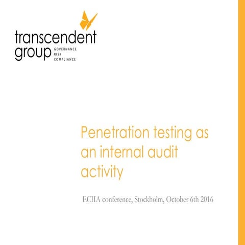 Penetration testing as an internal audit activity