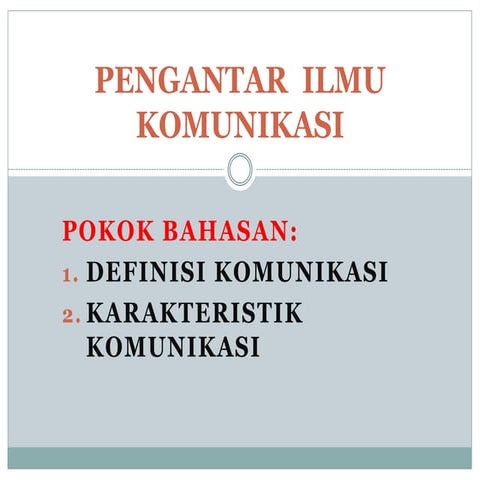 Pengantar ilmu komunikasi