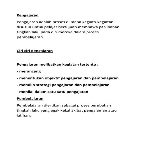 Pengajaran adalah proses di mana kegiata