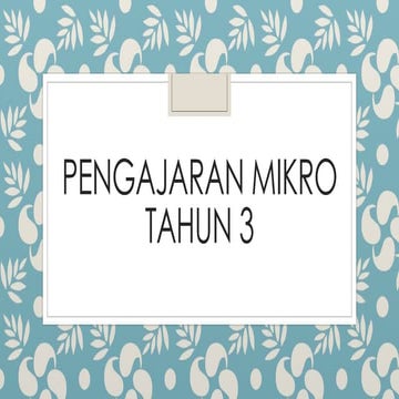 Pengajaran Mikro Tahun 3 