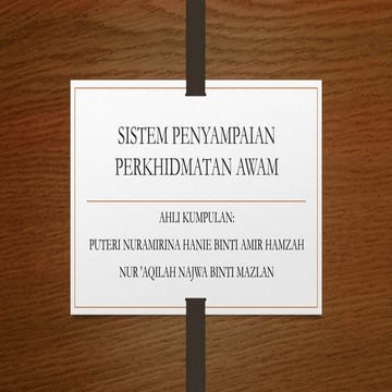 ESEI PENGAJIAN AM SISTEM PENYAMPAIAN PERKHIDMATAN AWAM